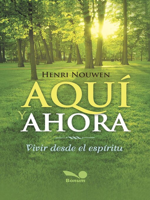 Title details for Aquí y ahora by Henri Nouwen - Available